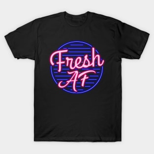 Fresh AF Classic T-Shirt